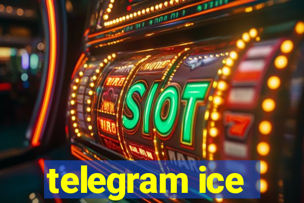 telegram ice